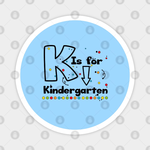 Kindergarten - Back to School Magnet by Teesamd